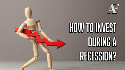 How to Invest During a Recession