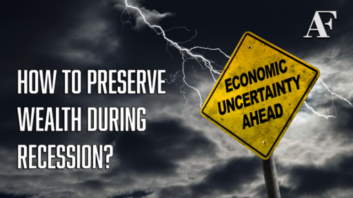 How to Preserve Wealth During Recession