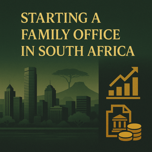 How to Start a Family Office in South Africa