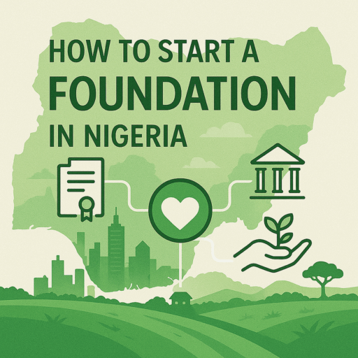 Setting Up a Foundation in Nigeria