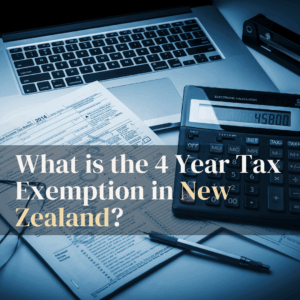 4 year tax exemption in new zealand - tax strategy planning