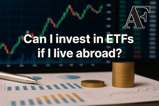 Can I invest in ETFs if I live abroad