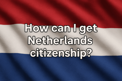How to get citizenship in Netherlands