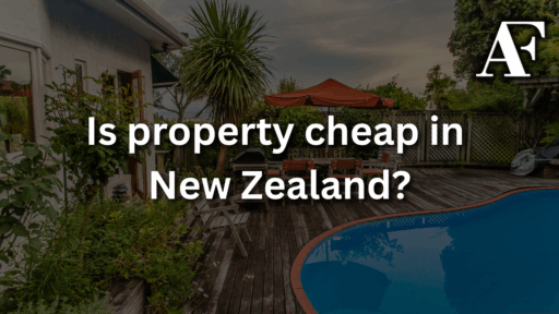 Is property cheap in New Zealand