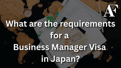 Japan Business Manager visa requirements