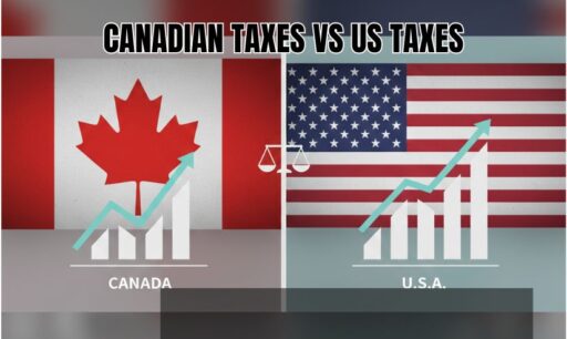 CANADIAN TAXES VS US TAXES