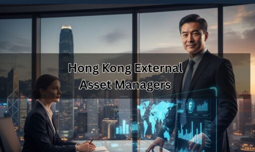 External Asset Managers in Hong Kong